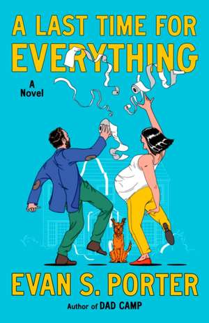 A Last Time for Everything de Evan S Porter