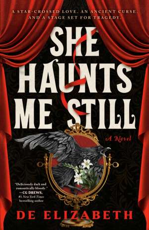 She Haunts Me Still de de Elizabeth