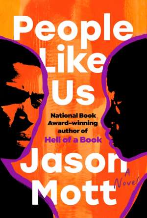 People Like Us de Jason Mott