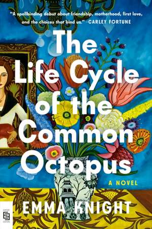 The Life Cycle of the Common Octopus de Emma Knight