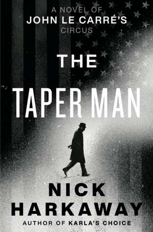 The Taper Man de Nick Harkaway