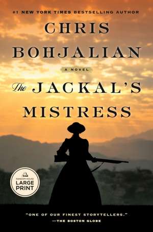The Jackal's Mistress de Chris Bohjalian