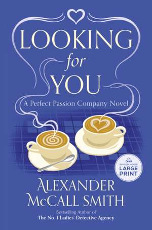 Looking for You de Alexander McCall Smith