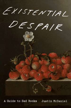Existential Despair de Justin Mcdaniel