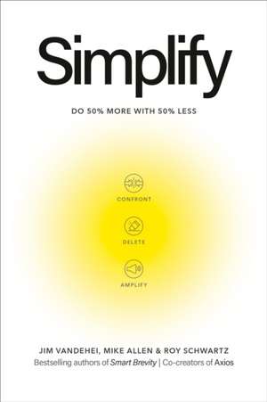 Simplify de Jim Vandehei