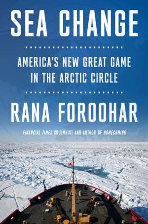 Sea Change de Rana Foroohar