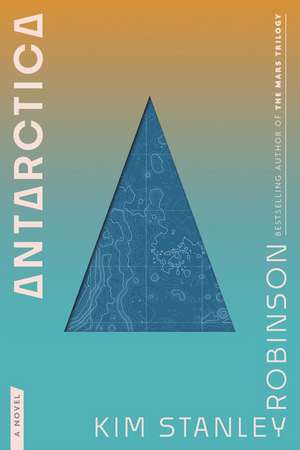 Antarctica de Kim Stanley Robinson