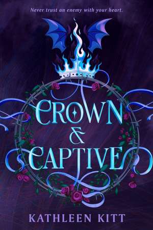 Crown & Captive de Kathleen Kitt