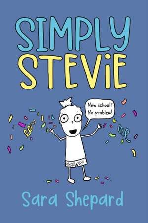 Simply Stevie de Sara Shepard
