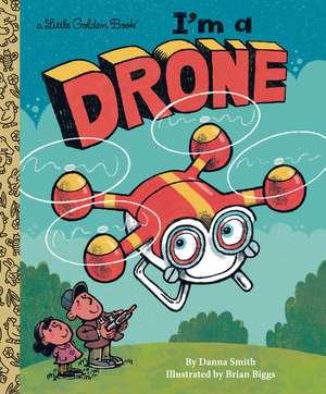 I'm a Drone de Danna Smith