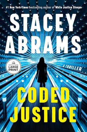 Coded Justice de Stacey Abrams