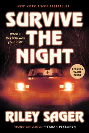 Survive the Night de Riley Sager