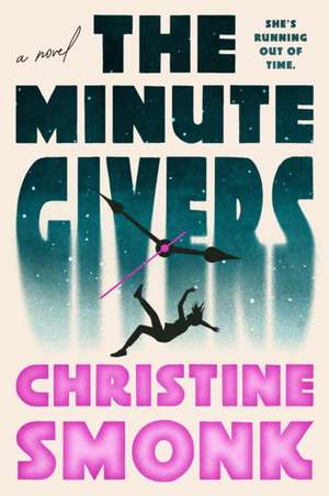 The Minute Givers de Christine Smonk