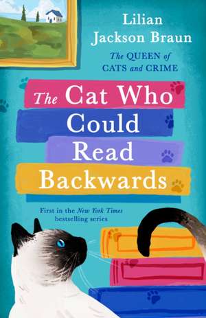The Cat Who Could Read Backwards de Lilian Jackson Braun