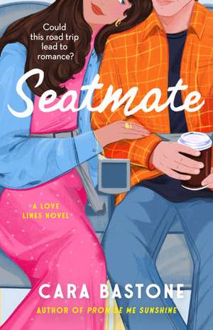Seatmate de Cara Bastone