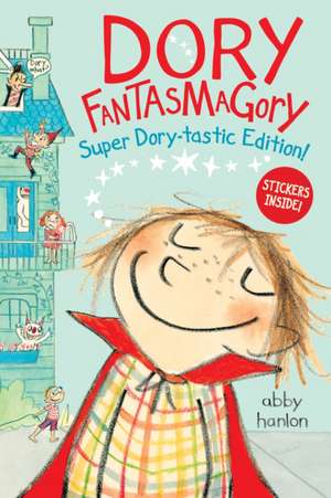 Dory Fantasmagory de Abby Hanlon