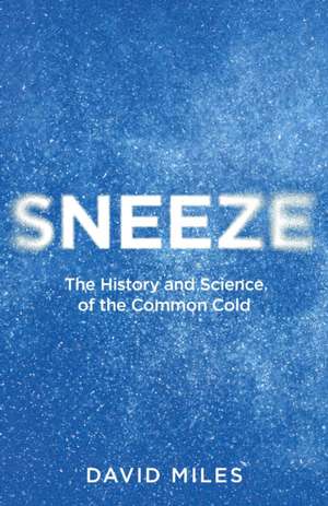 Sneeze de David Miles