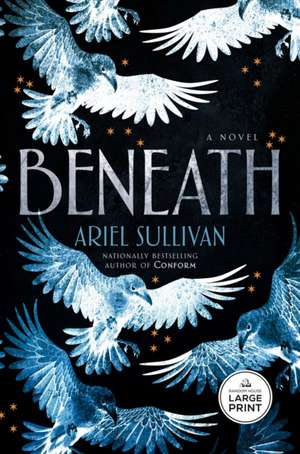 Beneath de Ariel Sullivan