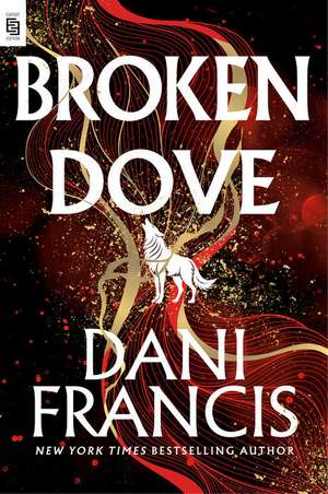 Broken Dove de Dani Francis