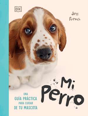 Mi Perro (My Dog) de Jess French