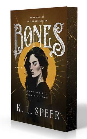 Bones de K L Speer