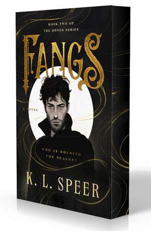 Fangs de K L Speer