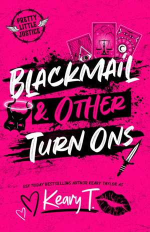 Blackmail & Other Turn Ons de Keary T