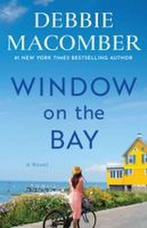Window on the Bay de Debbie Macomber