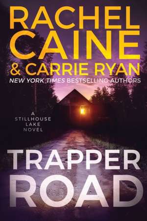 Trapper Road de Rachel Caine