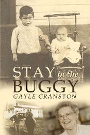 Stay in the Buggy de Gayle Cranston