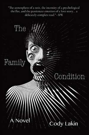 The Family Condition de Cody Lakin