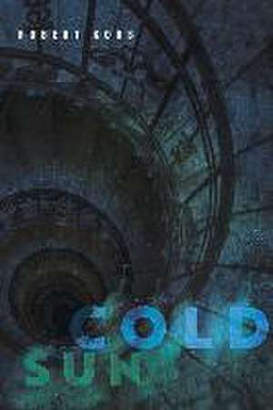 Cold Sun de Robert Koob