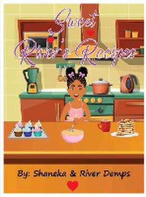 Sweet River's Recipes de Shaneka N Demps