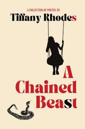 A Chained Beast de Tiffany Rhodes