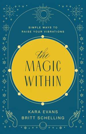 The Magic Within de Kara Evans