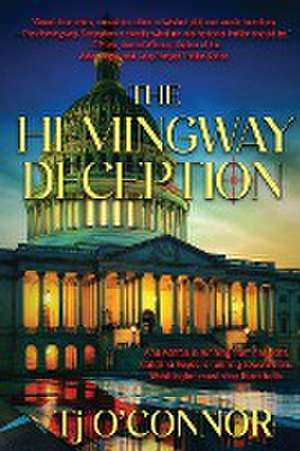 The Hemingway Deception de Tj O'Connor