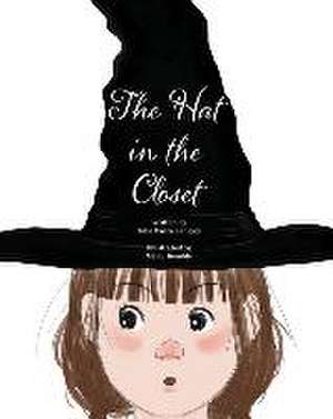 The Hat In The Closet de Julie Costa Langley