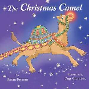 The Christmas Camel de Susan Permut