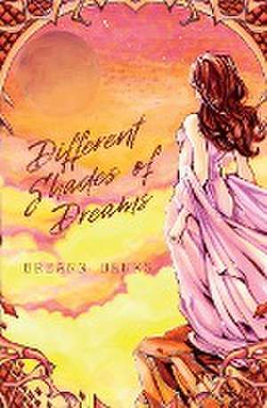 Different Shades of Dreams de Breann Hanks