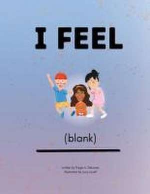 I Feel (blank) de DeLozier