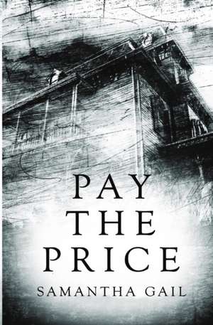 Pay the Price de Samantha Gail