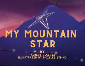 My Mountain Star de Albert Becerra