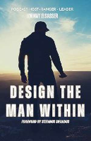 Design the Man Within de Johnny Elsasser