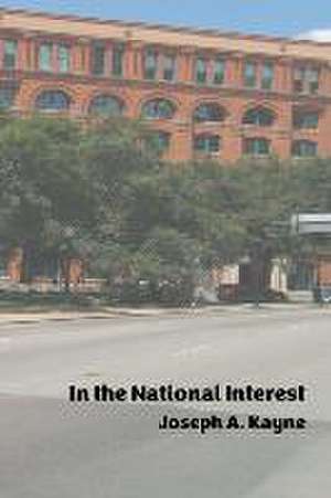 In the National Interest de Joseph A. Kayne