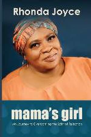 Mama's Girl de Rhonda Joyce