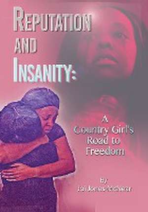 Reputation and Insanity de Joi Jones-Mcnear