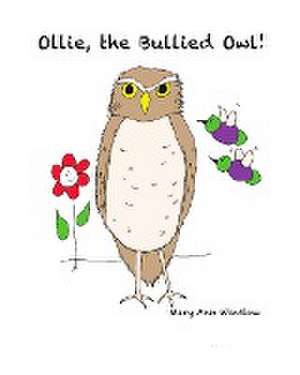 Ollie, the Bullied Owl de Mary Ann Winslow