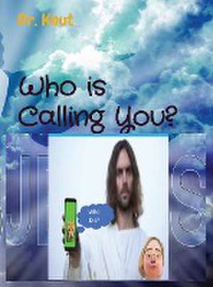 Who is Calling You? de Knut