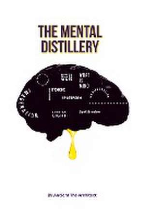 The Mental Distillery de Ancient The Architect