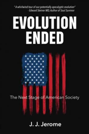 Evolution Ended de J. J. Jerome